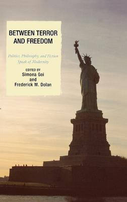 Between Terror and Freedom(English, Hardcover, unknown)