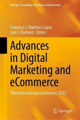 Advances in Digital Marketing and eCommerce(English, Hardcover, unknown)