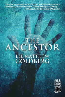 The Ancestor(English, Paperback, Goldberg Lee Matthew)