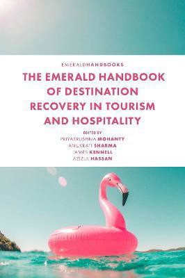 The Emerald Handbook of Destination Recovery in Tourism and Hospitality(English, Hardcover, unknown)