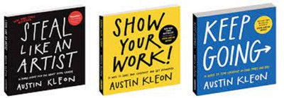 THE STEAL LIKE AN ARTIST + SHOW YOUR WORK + KEEP GOING : Combo Of 3 Books By. Austin Kleon(Paperback, Kleon Austin) THE STEAL LIKE AN ARTIST + SHOW YOUR WORK + KEEP GOING : Combo Of 3 Books By. Austin Kleon(Paperback, Kleon Austin)