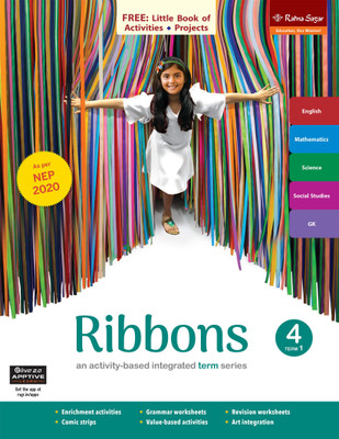 Ribbons Book 4 Term 1 (NEP 2020) | English, Maths, EVS, GK & Social Studies Class 4 Book | Ratna Sagar(Paperback, Uma Raman, Nina Sehgal, Sunita Arora)