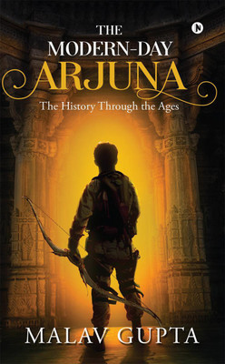 The Modern-Day Arjuna(English, Paperback, Malav Gupta)