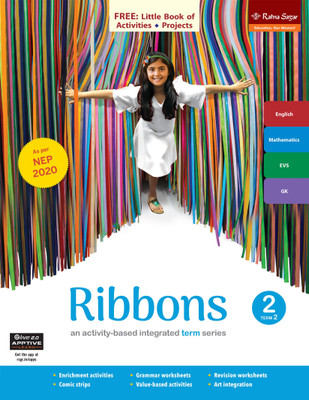 Ribbons Book 1 Term 2 (NEP 2020) | English, Maths, EVS & GK Class 1 Book For Term 2 | Ratna Sagar(Paperback, Uma Raman, Nina Sehgal, Vinita Khanna)