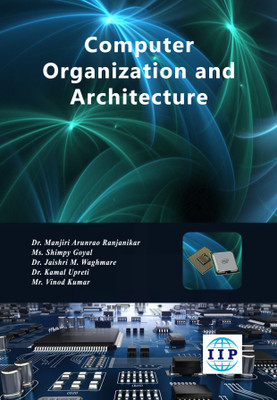 Computer Organization and Architecture(Paperback, Dr. Manjiri A. Ranjanikar, Ms Shimpy Goyal, Dr. Jaishri M. Waghmare, Dr. Kamal Upreti, Mr. Vinod Kumar)