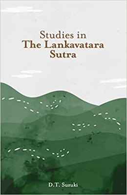 Studies in The Lankavatara Sutra(Paperback, D. T. Suzuki)
