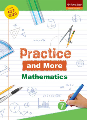 Practice and More Book 7 Mathematics (NEP 2020) | Maths Book For Class 7 by Rtana Sagar(Paperback, Our Experts)