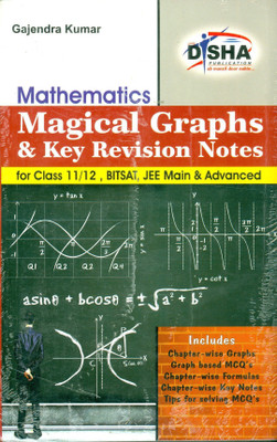Magical Graphs and Key Revision Notes for Mathematics Class 11/ 12, Bitsat, Jee Main & Advanced 1 Edition(English, Paperback, Kumar Gajendra)
