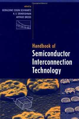 Handbook of Semiconductor Interconnection Technology(English, Hardcover, Shwartz Geraldine Cogin)
