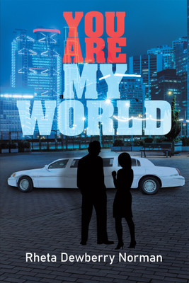 You Are My World(English, Hardcover, Norman Rheta Dewberry)
