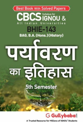 BHIE-143 History Of Environment(Paperback, Hindi, GPH Expert)