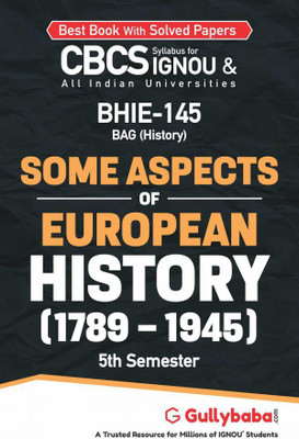 BHIE-145 Some Aspects Of European History: C. 1789 – 1945(Paperback, GPH Expert)
