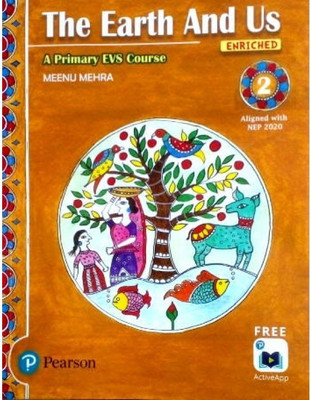 Pearson : The Earth And Us - 2 (A Primary Evs Course)(Paperback, Meenu Mehra)