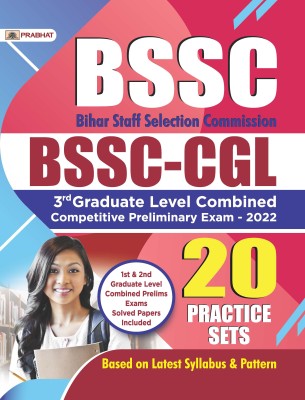 Bssc Bihar Staff Selection Commission Bssc-Cgl 3rd Graduate Level Combined Competitive Preliminary Exam - 2022 20 Practice Sets  - Revised and Updated Syllabus 2022-2023 | Recommended Book for Best Performance in Competitive Exam(English, Paperback, unknown)