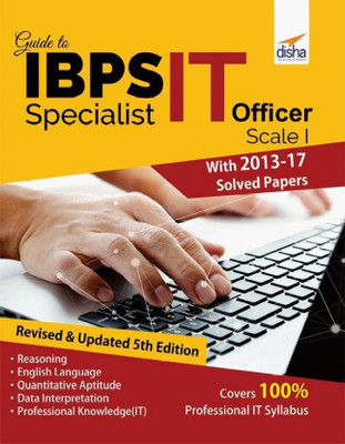 Guide to Ibps Specialist it Officer Scale  - Guide to IBPS Specialist IT Officer Scale I with 2013-16 Solved Papers - 5th Edition(English, Paperback, unknown)