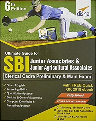 Ultimate Guide to SBI Junior Associates & Jr. Agricultural Associates Clerical Cadre Preliminary & Main Exam with Free Quick GK 2018 ebook  - Preliminary & Main Exam 6 Edition(English, Paperback, Disha Experts)