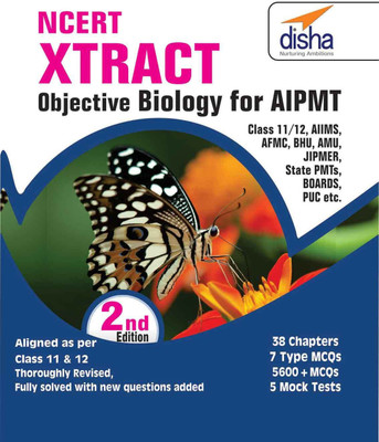 NCERT Xtract � Objective Biology for Class 11 & 12, AIPMT, AIIMS, JIPMER, BHU, AMU, State PMTs 2nd Edition 2 Edition(English, Paperback, Disha Experts)