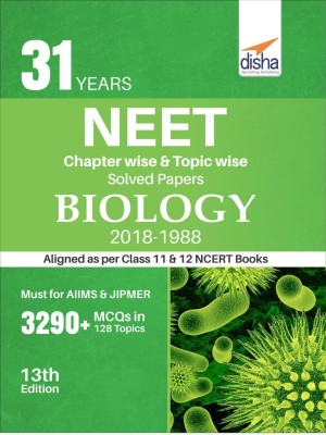 31 Years Neet Chapter-Wise & Topic-Wise Solved Papers Biology (2018 - 1988)(English, Paperback, unknown)