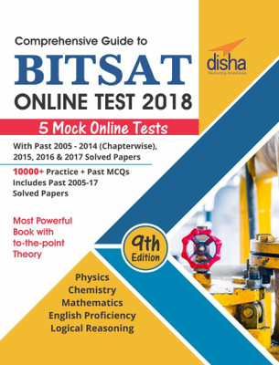 Comprehensive Guide to BITSAT Online Test 2018 with Past 2005-2017 Solved Papers & 5 Mock Online Tests(English, Paperback, unknown)