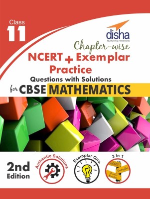 Chapter-wise NCERT + Exemplar + Practice Questions Solutions for CBSE Mathematics Class 11 2nd edition 2 Edition(English, Paperback, Disha Experts)