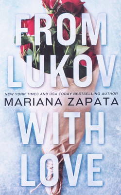 From Lukov With Love Paperback(Paperback, Mariana Zapata)