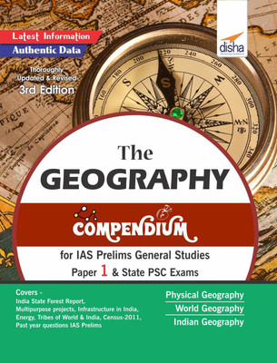 The Geography Compendium for IAS Prelims General Studies Paper 1 & State Psc Exams(English, Paperback, Disha Experts)