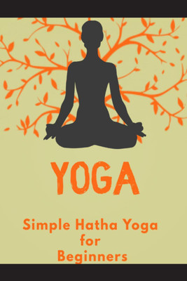 Simple Hatha Yoga for Beginners(English, Paperback, Vijay Patidar)