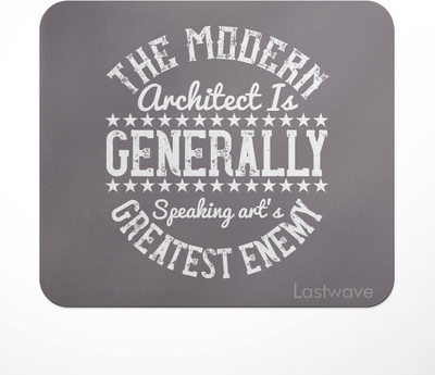 LASTWAVE Architech Collection, The modern architect is, generally speaking, art's Non Slip Base Mousepad(Multicolor)