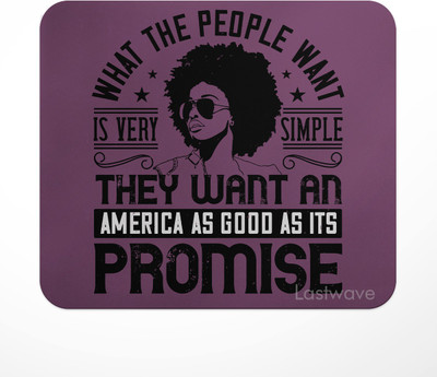 LASTWAVE What the people want is very simple- they want an America as good as its promise Non Slip Base Mousepad(Multicolor)