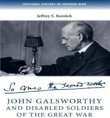 John Galsworthy and Disabled Soldiers of the Great War(English, Paperback, Reznick Jeffrey)