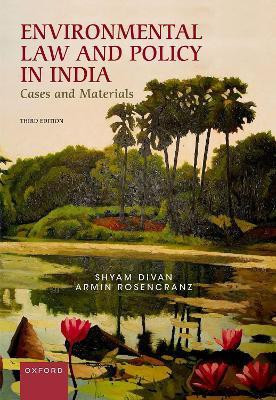 Environmental Law and Policy in India(English, Hardcover, Divan Shyam)