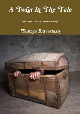 A Twist In The Tale(English, Paperback, Braverman Terence)