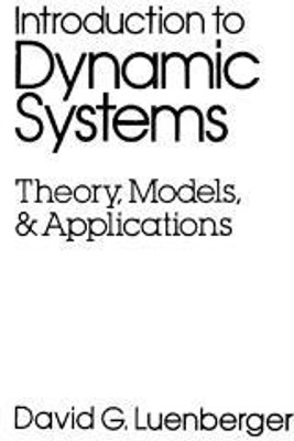 Introduction to Dynamic Systems(English, Paperback, Luenberger David G.)