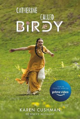 Catherine, Called Birdy Movie Tie-In Edition(English, Paperback, Cushman Karen)