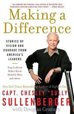 Making a Difference(English, Paperback, Sullenberger Chesley B Captain III)