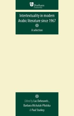 Intertextuality in Modern Arabic Literature Since 1967(English, Paperback, unknown)