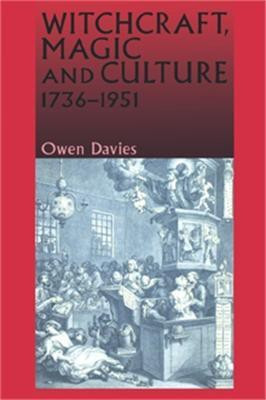 Witchcraft, Magic and Culture 1736-1951(English, Paperback, Davies Owen)