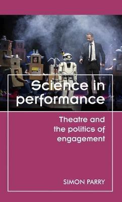 Science in Performance(English, Electronic book text, Parry Simon)