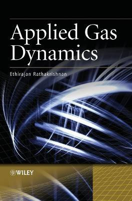 Applied Gas Dynamics(English, Hardcover, Rathakrishnan Ethirajan)