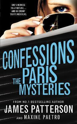 Confessions: The Paris Mysteries(English, Paperback, Patterson James)