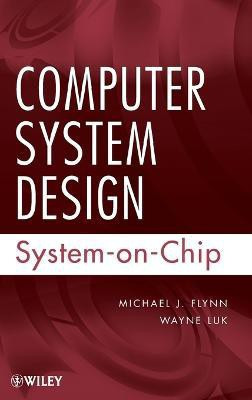Computer System Design(English, Hardcover, Flynn Michael J.)