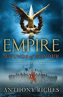 Wounds of Honour: Empire I(English, Paperback, Riches Anthony)