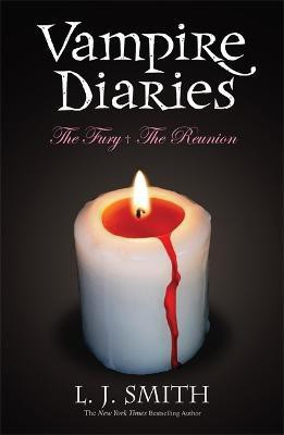 The Vampire Diaries: Volume 2: The Fury & The Reunion(English, Paperback, Smith L.J.)