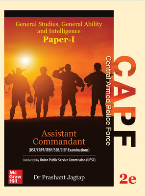 CAPF - Assistant Commandant Exam (Paper-1): General Studies, General Ability and Intelligence (English | 2nd Edition) | BSF| CRPF | ITBP | SSB | CISF(Paperback, Prashant Jagtap)