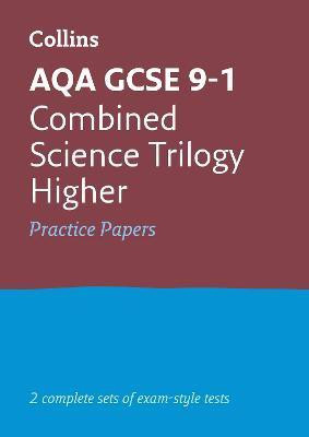 AQA GCSE 9-1 Combined Science Higher Practice Papers(English, Paperback, Collins GCSE)