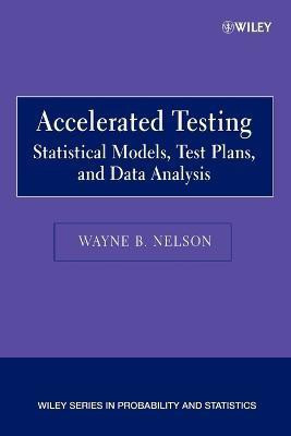 Accelerated Testing(English, Paperback, Nelson Wayne B.)