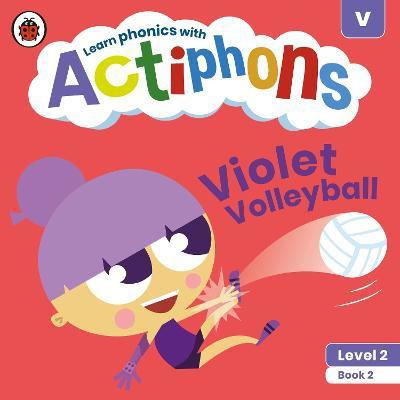 Actiphons Level 2 Book 2 Violet Volleyball(English, Paperback, Ladybird)