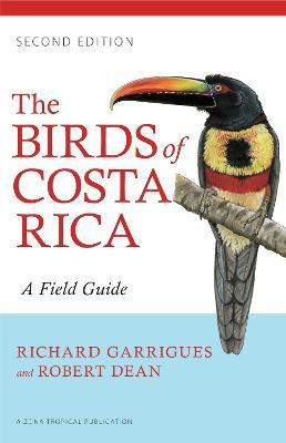 The Birds of Costa Rica(English, Paperback, Garrigues Richard)