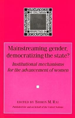 Mainstreaming Gender, Democratizing the State(English, Paperback, unknown)