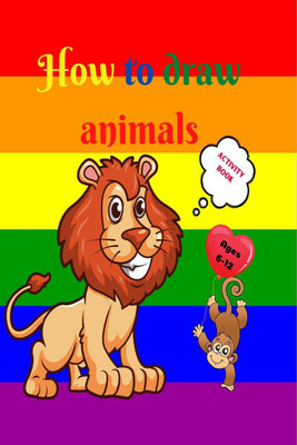 How to Draw Animals(English, Paperback, Sergiusz Dugmore)